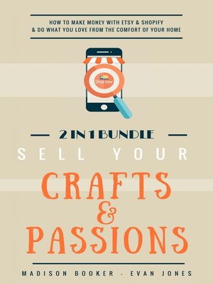 cover image of Sell Your Crafts & Passions